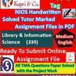Nios Library And Information Science 339 Solved Handwritten Assignment Scanned Pdf English Medium