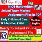 Nios Early Childhood Care And Education 376 Solved Handwritten Assignment Scanned Pdf English Medium