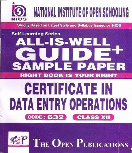 Nios Certificate in Data Entry Operation 632 Guide Book All Is Well English Medium Best