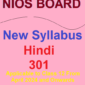 Nios Hindi 301 New Syllabus and Marking Scheme