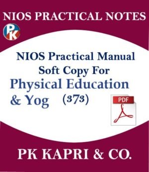 Nios Physical Education And Yog 373 Practical Manual English Medium in PDF