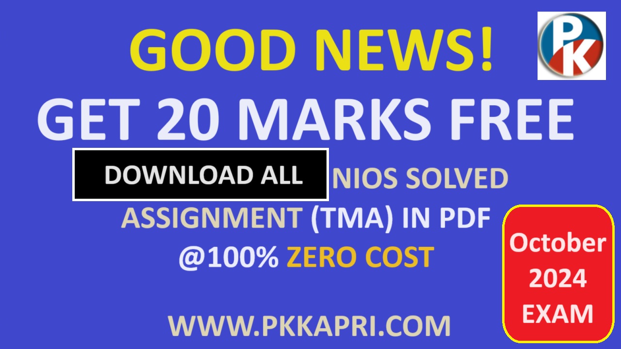 Free Nios Solved Assignment for October November 2024 Examination