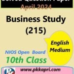 Business Study 215 Nios Exam Solved Question Paper April 2024 Class 10