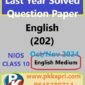 English 202 Nios Solved Question Paper November 2024 Class 10