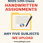 NIOS 12th Class Handwritten Assignments (Scanned PDF) 2025–26 | Upload Support Included