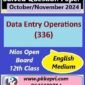 Nios Data Entry Operations (336) Solved Question Paper November 2024 Exam Class 12
