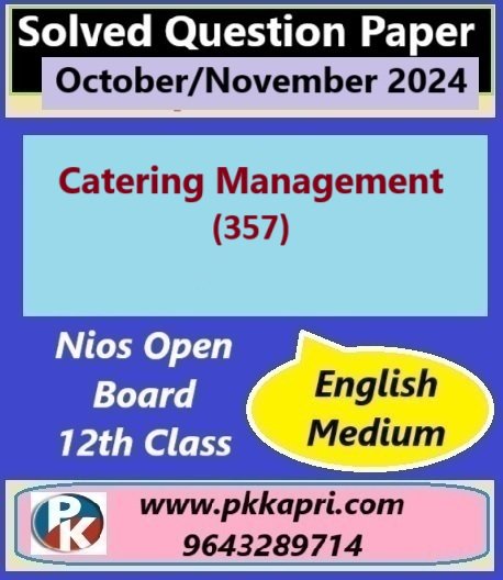 Nios Catering Management (357) Solved Question Paper November 2024 Exam Class 12