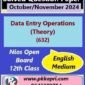Nios Data Entry Operations (632) Solved Question Paper November 2024 Exam Class 12