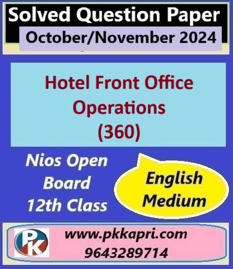 Nios Hotel Front Office Operations (360) Solved Question Paper November 2024 Exam Class 12