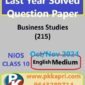 Business Studies 215 Nios Solved Question Paper Oct-November 2024 Class 10