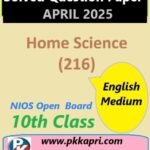 Nios Class 10 Home Science (216) Solved Paper April 2025