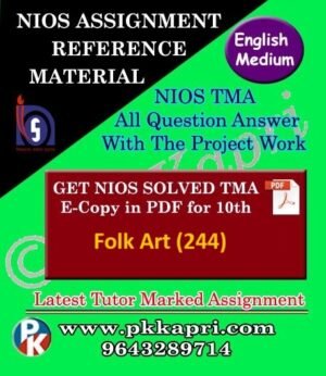 Nios Folk Art 244 Solved Assignment (TMA) 10th (English Medium) Pdf 2025-26