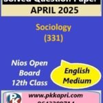 Nios Class 12 Sociology (331) Solved Question Paper April 2025 Examination