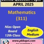 Nios Class 12 Mathematics (311) Solved Question Paper April 2025 Examination