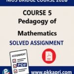 NIOS Bridge Course 5 Pedagogy of Mathematics Solved Assignment (Internal Assessment 2026) PDF -English Medium