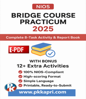 NIOS Bridge Course Practicum 2025 – Complete 8 Activity Solution Book + Bonus Activities