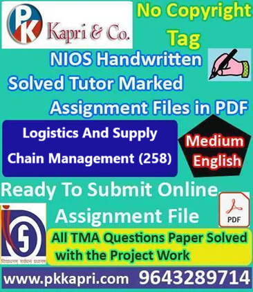 Nios Logistics And Supply Chain Management 258 Solved Handwritten Assignment Scanned Pdf English Medium