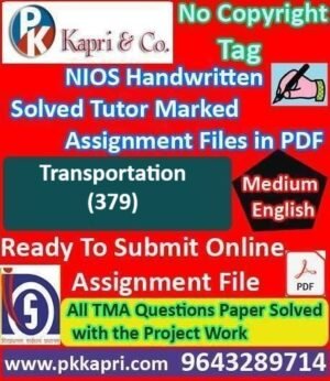 Nios Transportation 379 Solved Handwritten Assignment Scanned Pdf English Medium (NIOS TMA 2026)