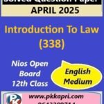 Nios Class 12 Introduction to Law (338) Solved Question Paper April 2025 Examination