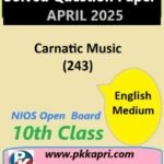 Nios Class 10 Carnatic Music (243) Solved Paper April 2025
