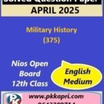 Nios Class 12 Military History (375) Solved Question Paper April 2025 Examination