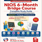 NIOS 6 Month Bridge Course (Course-5) Pedagogy of Mathematics Complete Study Guide with Solved Exercises & Model Practice Papers (PDF for In-Service Teachers)