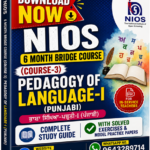 NIOS 6 Month Bridge Course (Course-3) Pedagogy of Language-I (Punjabi) | Complete Study Guide with Solved Exercises & Model Practice Papers (PDF for In-Service Teachers)